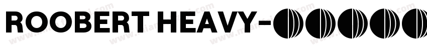 ROOBERT HEAVY字体转换
